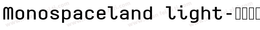 Monospaceland light字体转换